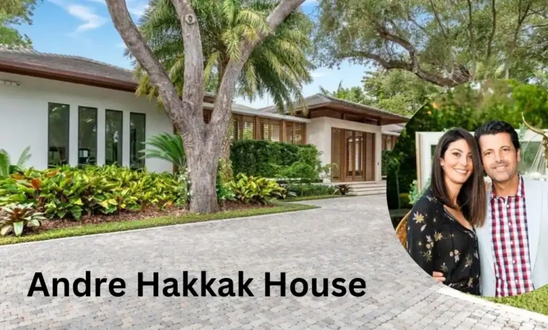 andre hakkak house