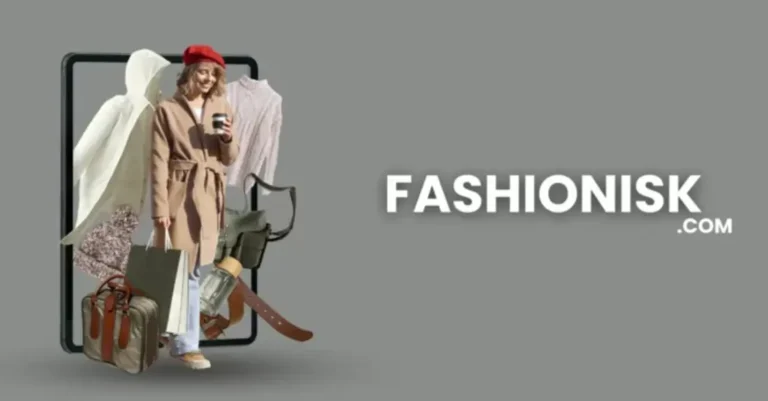 Fashionisk .com: Your Ultimate Guide to the World of Fashion -  bubblefont.co.uk